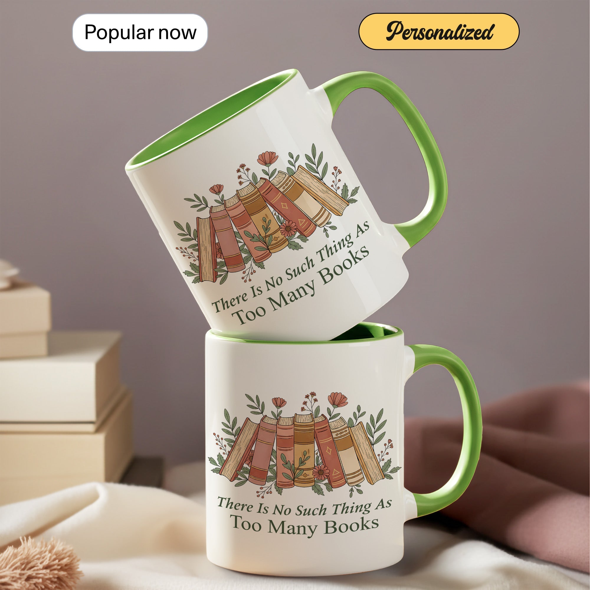 There Is No Such Thing As Too Many Books Mug – Aesthetic Book Lover Coffee Cup – Reader Gift – 11oz 15oz Ringer Mug |Mug 154