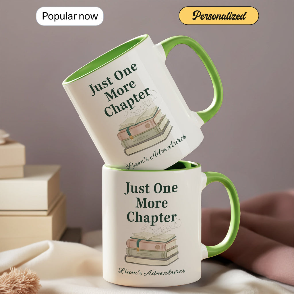 Just One More Chapter Mug – Personalized Book Lover Coffee Cup – Custom Reader Gift – Multi Color Ringer Mug 11oz 15oz |Mug 109
