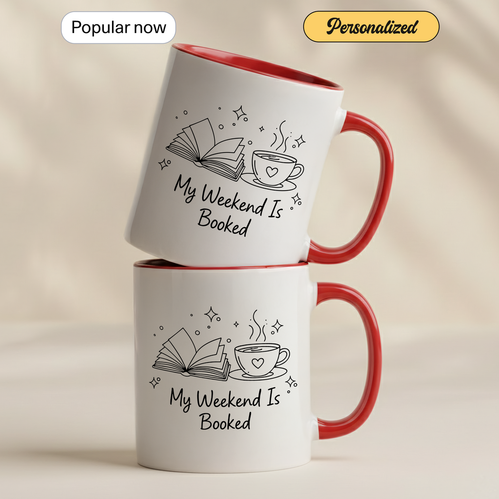 My Weekend Is Booked Personalized Mug – Funny Book Lover Coffee Cup – Custom Reader Gift |Mug 99