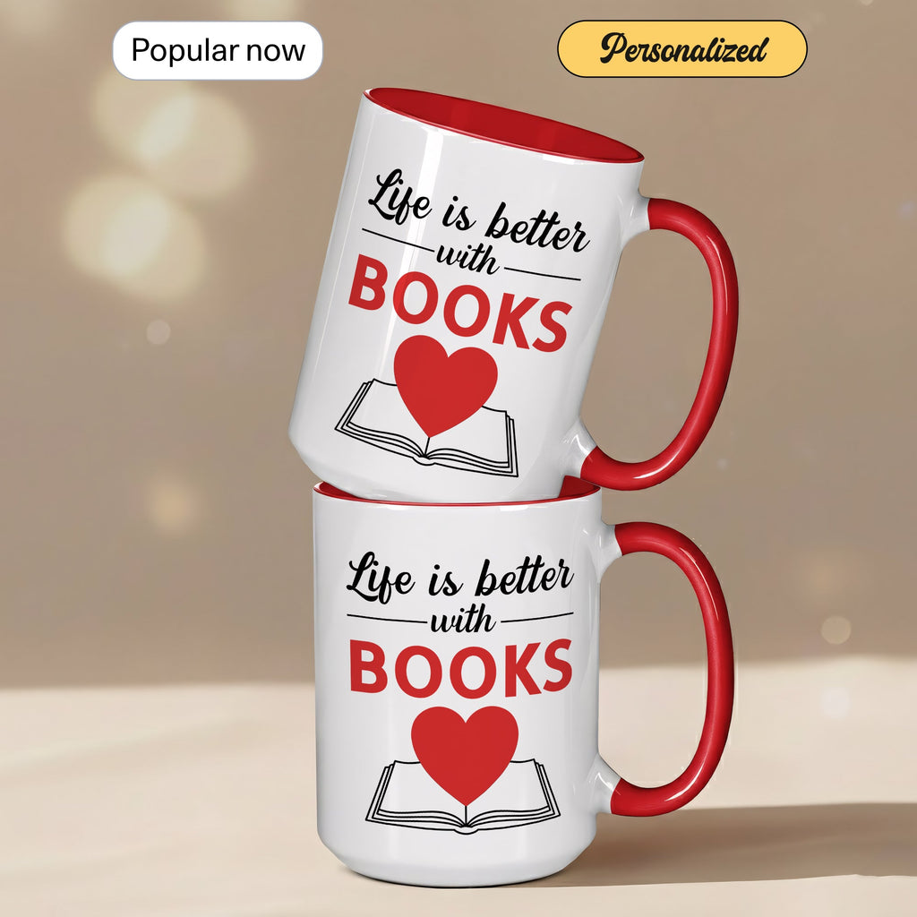 Life Is Better With Books Mug – Book Lover Coffee Cup – Reader Gift – Literary Coffee Mug 11oz 15oz Ringer | Mug 127