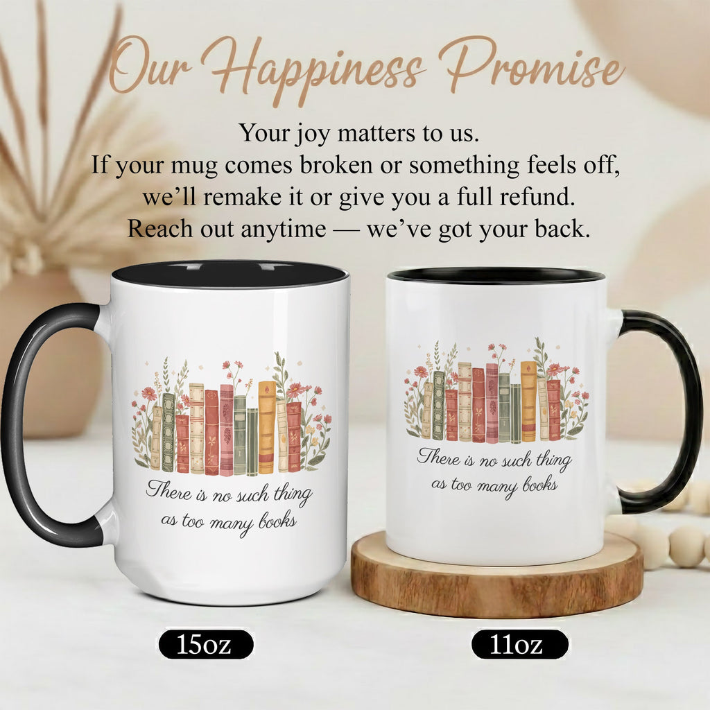 There Is No Such Thing As Too Many Books Mug – Book Lover Coffee Cup – Reader Gift – Vintage Books Ringer Mug 11oz 15oz |Mug 107