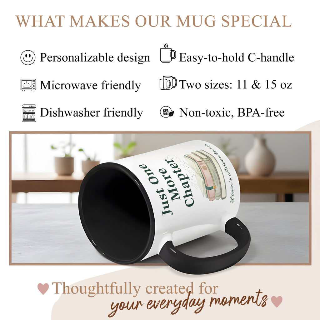 Just One More Chapter Mug – Personalized Book Lover Coffee Cup – Custom Reader Gift – Multi Color Ringer Mug 11oz 15oz |Mug 109