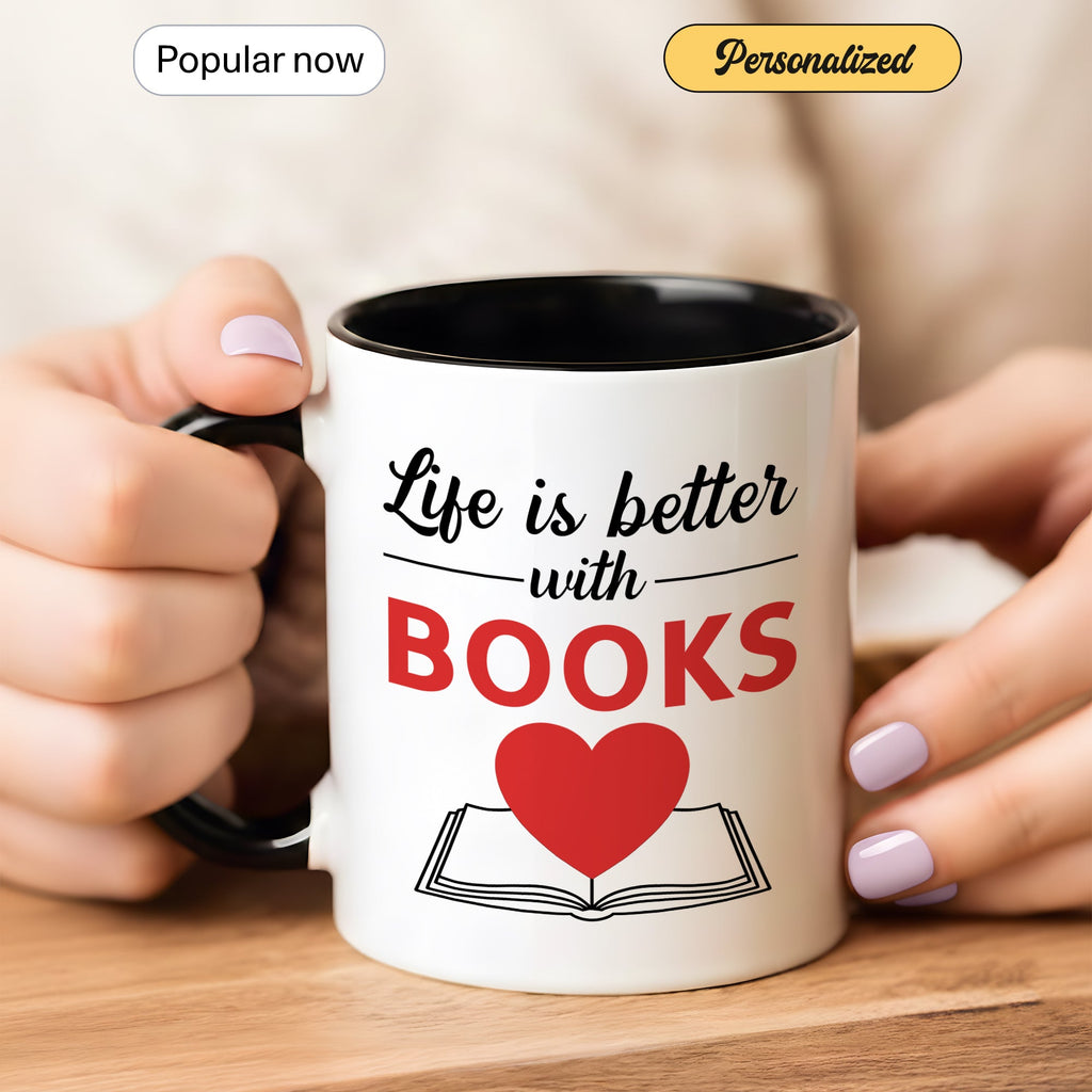 Life Is Better With Books Mug – Book Lover Coffee Cup – Reader Gift – Literary Coffee Mug 11oz 15oz Ringer | Mug 127