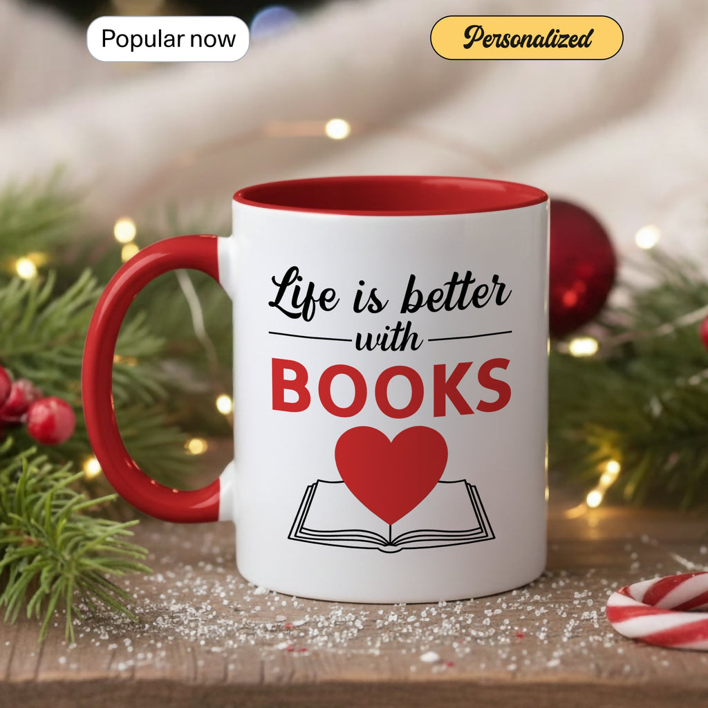 Life Is Better With Books Mug – Book Lover Coffee Cup – Reader Gift – Literary Coffee Mug 11oz 15oz Ringer | Mug 127