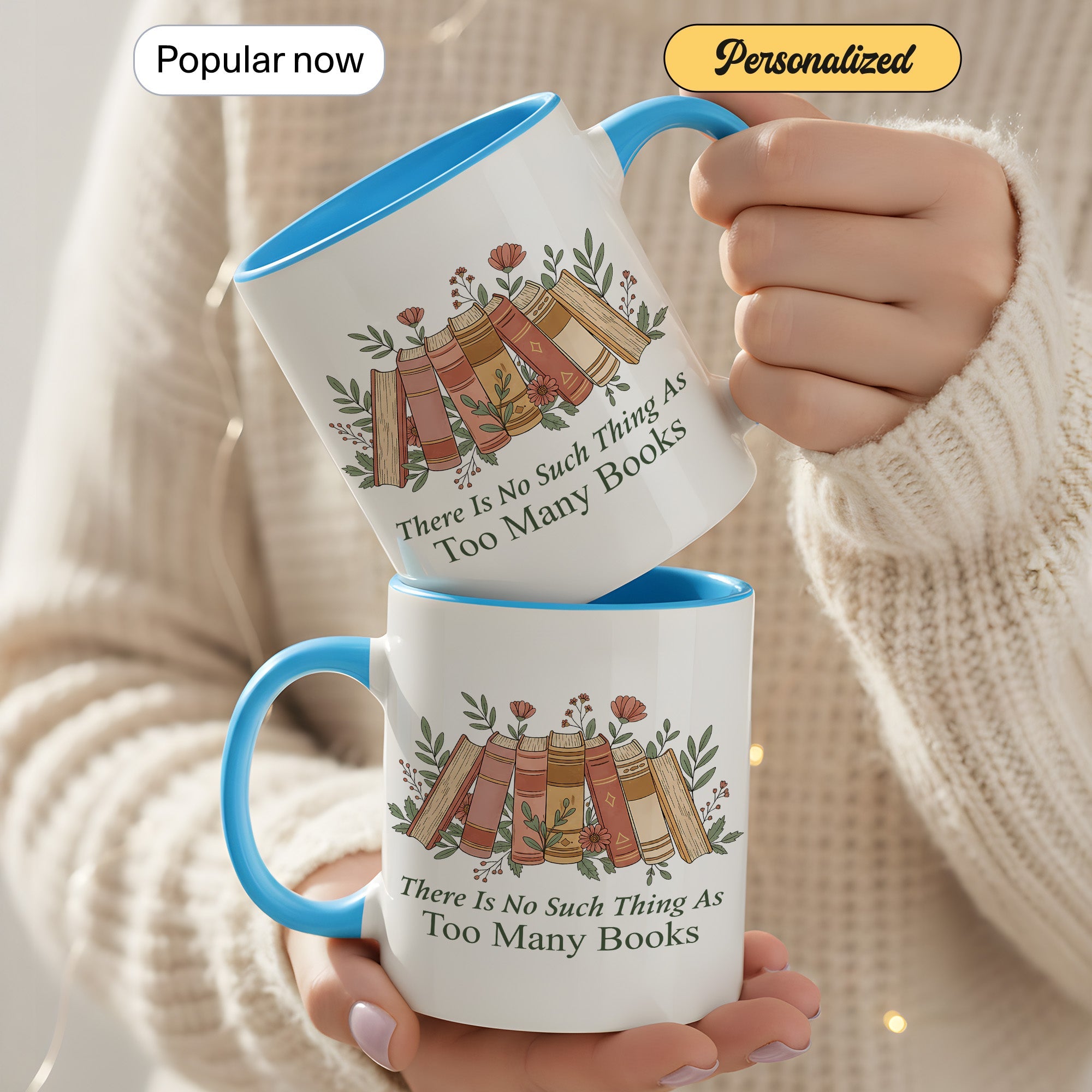 There Is No Such Thing As Too Many Books Mug – Aesthetic Book Lover Coffee Cup – Reader Gift – 11oz 15oz Ringer Mug |Mug 154