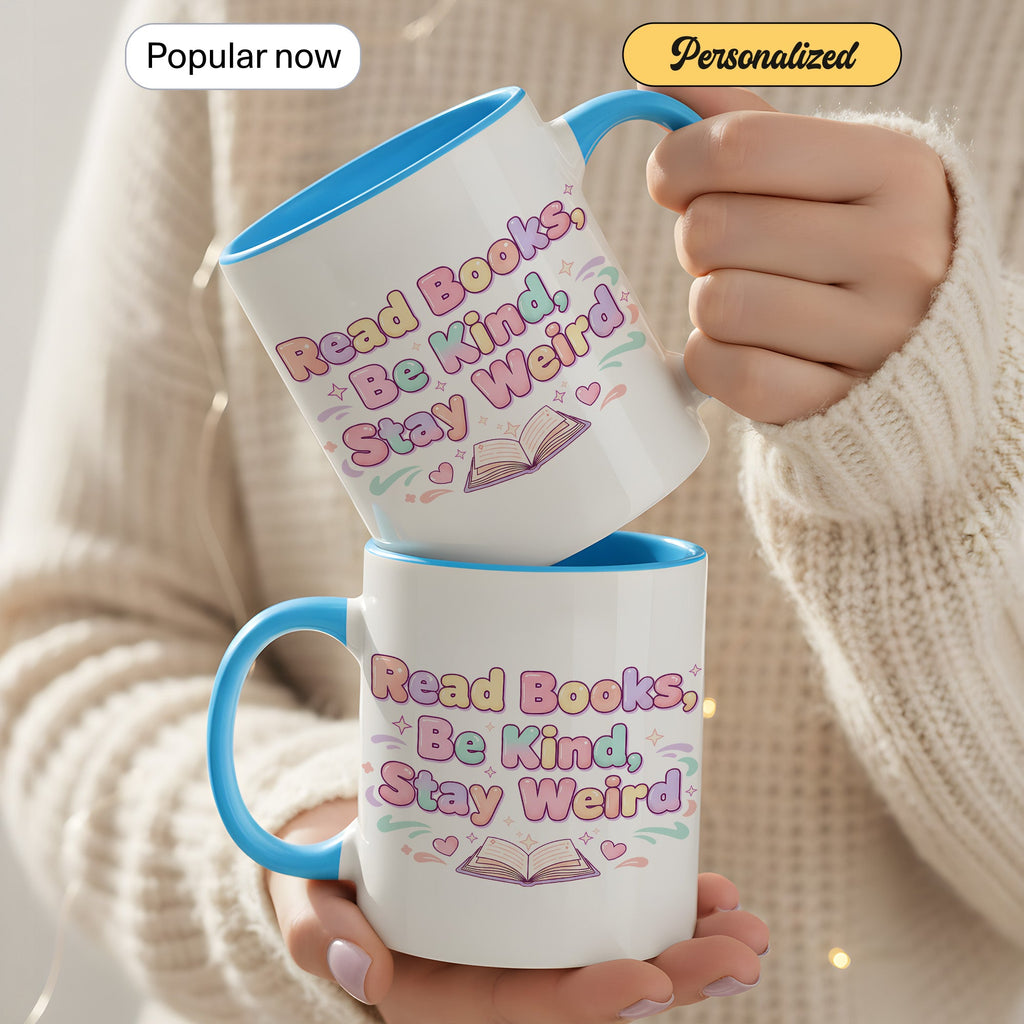 Read Books Be Kind Say Weird Mug - Cute Book Lover Coffee Cup - Pastel Aesthetic Reader Gift - Bookworm Mug for Women - 11oz 15oz | Mug 157