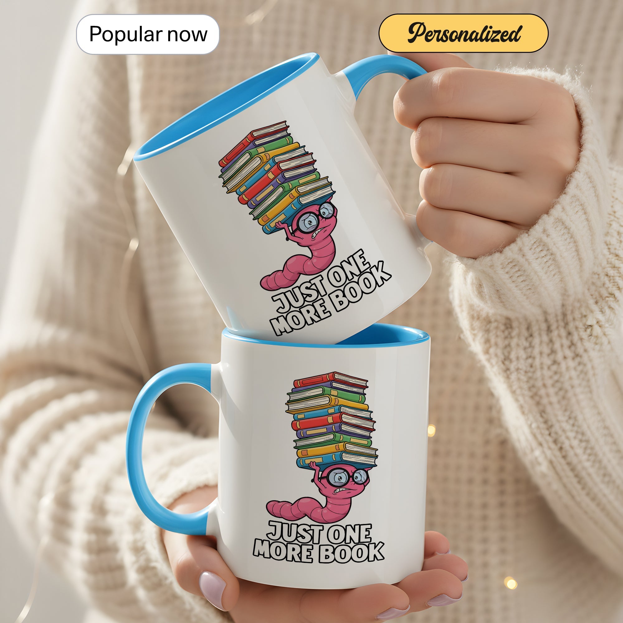 Just One More Book Mug – Cute Bookworm Coffee Cup – Funny Reader Gift – Book Lover Ringer Mug 11oz 15oz |Mug 141